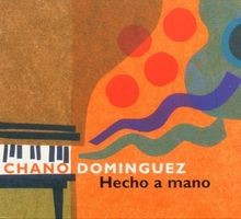 Hecho a Mano von Dominguez,Chano, Paxarino,Javier | CD | Zustand sehr gut