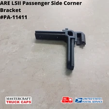 A.R.E. LSII TONNEAU COVER CORNER BRACKET passenger side PA#11411 & 11356-PS
