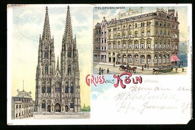 Lithograph Cologne, Cathedral and Hotel St. Paul 1901 