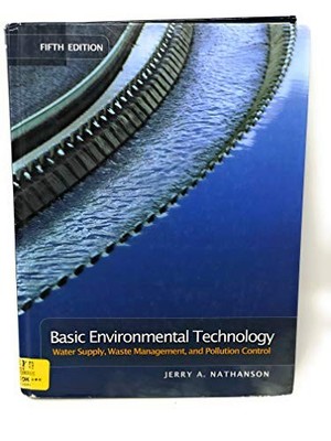 Basic Environmental Technology: Water Supply, Waste Management & Pollutio - GOOD