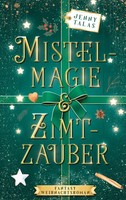 Mistelmagie & Zimtzauber (Buch)