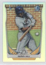 2014 Bowman Draft Chrome Refractor Derek Hill #CDP19 m5w