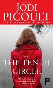 The Tenth Circle: A Novel von Picoult, Jodi | Buch | Zustand sehr gut