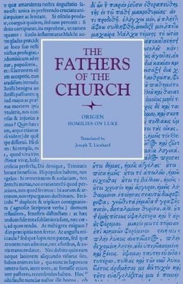 Homilies on Luke: Volume 94 by Origen (English) Paperback Book