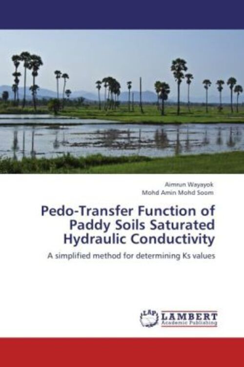 Thumbnail - Aimrun Wayayok (u. A.) | Pedo-transfer Function Of Paddy Soils