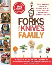 NEW Forks Over Knives Fa... 9781476753324 by Alona Pulde, Lederman M.D., Matthew