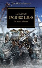 PROSPERO BURNS (15) (HORUS HERESY) By Dan Abnett *Excellent Condition*