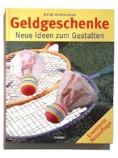 Heidi Rothemund Geldgeschenke Basteln Hobbybuch Hardcover