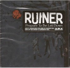 RUINER- PREPARE TO BE LET DOWN CD CD 2007 NEW SEALED hardcore punk suicide file