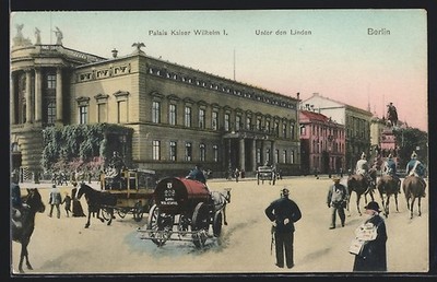 Ansichtskarte Berlin, Palais Kaiser Wilhelm I., Unter den Linden 1907 