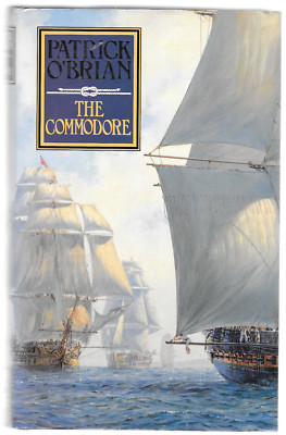 The Commodore by Patrick O'Brian (1994 1st Impression, 1st Edition Hardback)