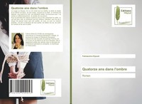 Fatimazohra Elyoubi | Quatorze Ans Dans L'ombre | Taschenbuch | FranzöSisch