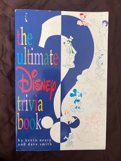 The Ultimate Disney Trivia Book - Paperback By Smith, David and Kevin Neary