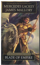 Blade of Empire : Book Two of the Dragon Prophecy by James Mallory and Mercedes