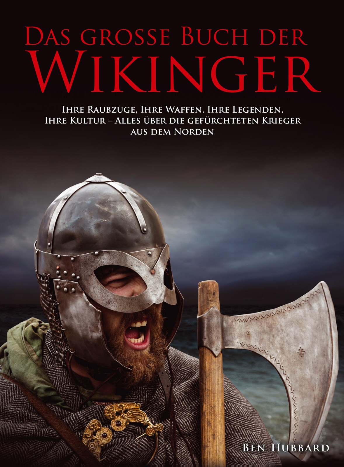 Thumbnail - Das Große Buch Der Wikinger | Hubbard Ben | Buch | 221 S. | Deutsch |