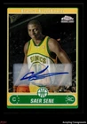 2006-07 Topps Chrome Autographs Refractors Black #209 Saer Sene RC Rookie AUTO
