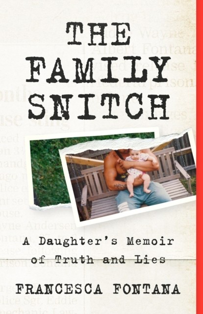 The Family Snitch by Francesca Fontana (Paperback Book)