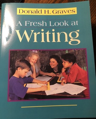 A Fresh Look at Writing - paperback, 0435088246, Donald H Graves