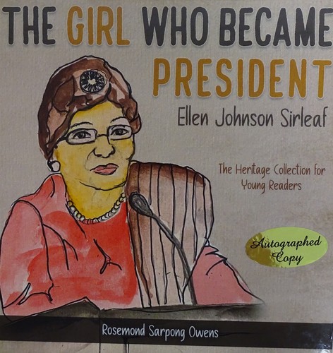 The Girl Who Became President: Ellen Johnson Sirleaf