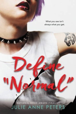 Define Normal - Paperback By Julie Anne Peters - VERY GOOD