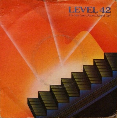 Level 42 - Sun Goes Down Living It Up - Used Vinyl Record 7 - F1142z