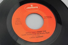Linda Manning: Since They Fired the Band Director / Talk of the Town  [VG+ Copy]