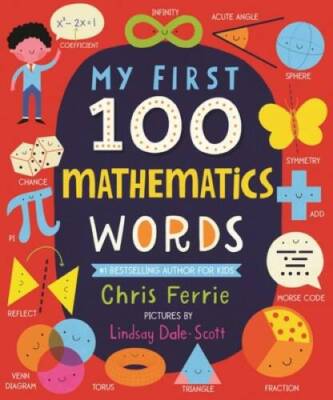 My First 100 Mathematics Words (My First STEAM Words) - Board book - VERY GOOD