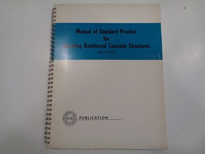 Detailing Reinforced Concrete Structures 1957 ACI Vintage Engineering