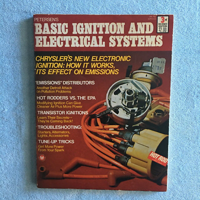 Petersen's Basic Ignition and Electrical Systems 3rd Revised Edition 1973