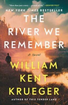 #ad The River We Remember: A Novel Paperback By Krueger William Kent GOOD $6.48