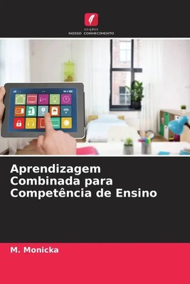 M. Monicka | Aprendizagem Combinada para Competência de Ensino | Taschenbuch