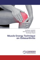 Karthikeyan Jayabalan (U. A.) | Muscle Energy Technique On Osteoarthritis | Buch