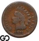 1874 Indian Head Cent Penny, Better Date