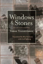 Windows and Stones : Selected Poems, Paperback by Transtromer, Tomas; Swenson...