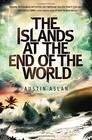 The Islands at the End of the World by Aslan, Austin Book The Cheap Fast Free