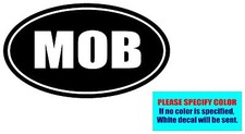 MOB Vinyl decal sticker Graphic Die Cut 12"