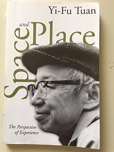 Space And Place – The Perspective of Experience Tuan Paperback John Wiley & Sons - Image 7