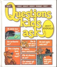 Questions Kids Ask About Animals :,Various