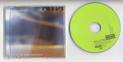 NINE INCH NAILS: WE'RE IN THIS TOGETHER - 3 SONG CD SINGLE, UK