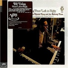 BILL EVANS - FROM LEFT TO RIGHT  CD NEU
