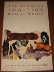 The Methuen Audition Book for Women (Audition Speeches) by Annika Bluhm. Drama