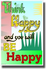 Think Happy Be Happy - NEW Classroom Motivational Poster
