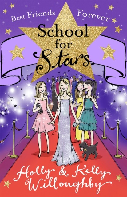 School for Stars: Best Friends Forever by Holly Willoughby (Paperback Book)