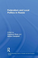 Cameron Ross (U. A.) | Federalism And Local Politics In Russia | Taschenbuch