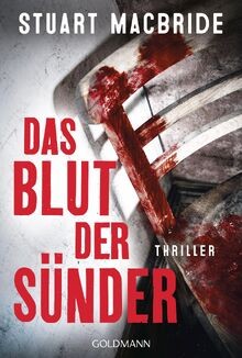 Das Blut der Sünder: Thriller - Stuart MacBride ist mit... | Buch | Zustand gut