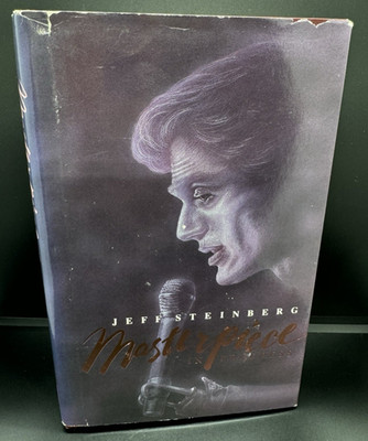 Jeff Steinberg Masterpiece in Progress by James C. Hefley 1986 HC Book, 1st Ed.