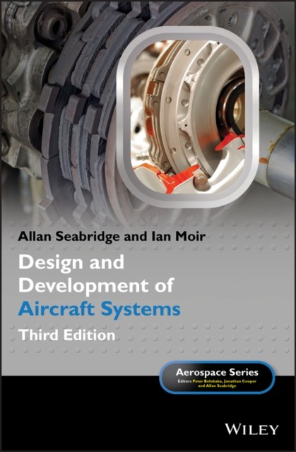 Design and Development of Aircraft Systems 3rd Edition Seabridge Hardback