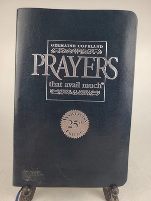 Prayers That Avail Much 25th Anniveraary Edirion Germaine Copeland 1997 