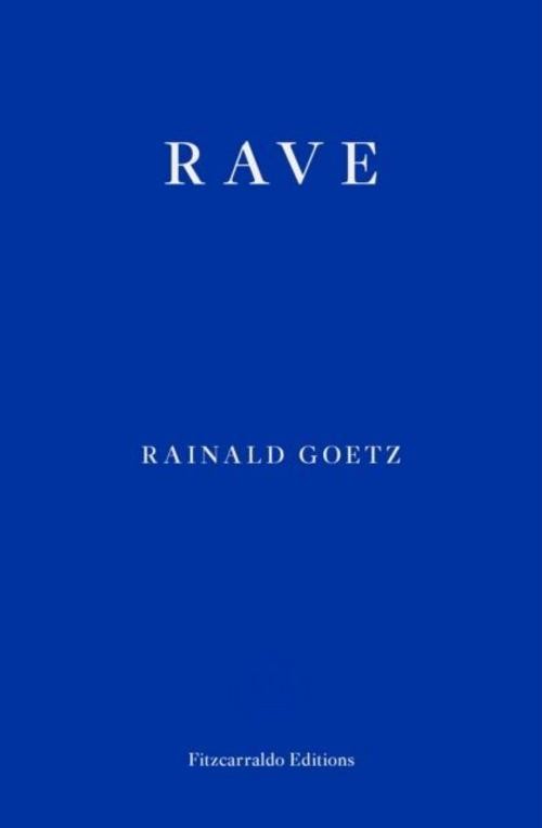 Faber & Faber Mädchen Rave, Belletristik Von Rainald Goetz, Adrian Nathan West - Bild 2