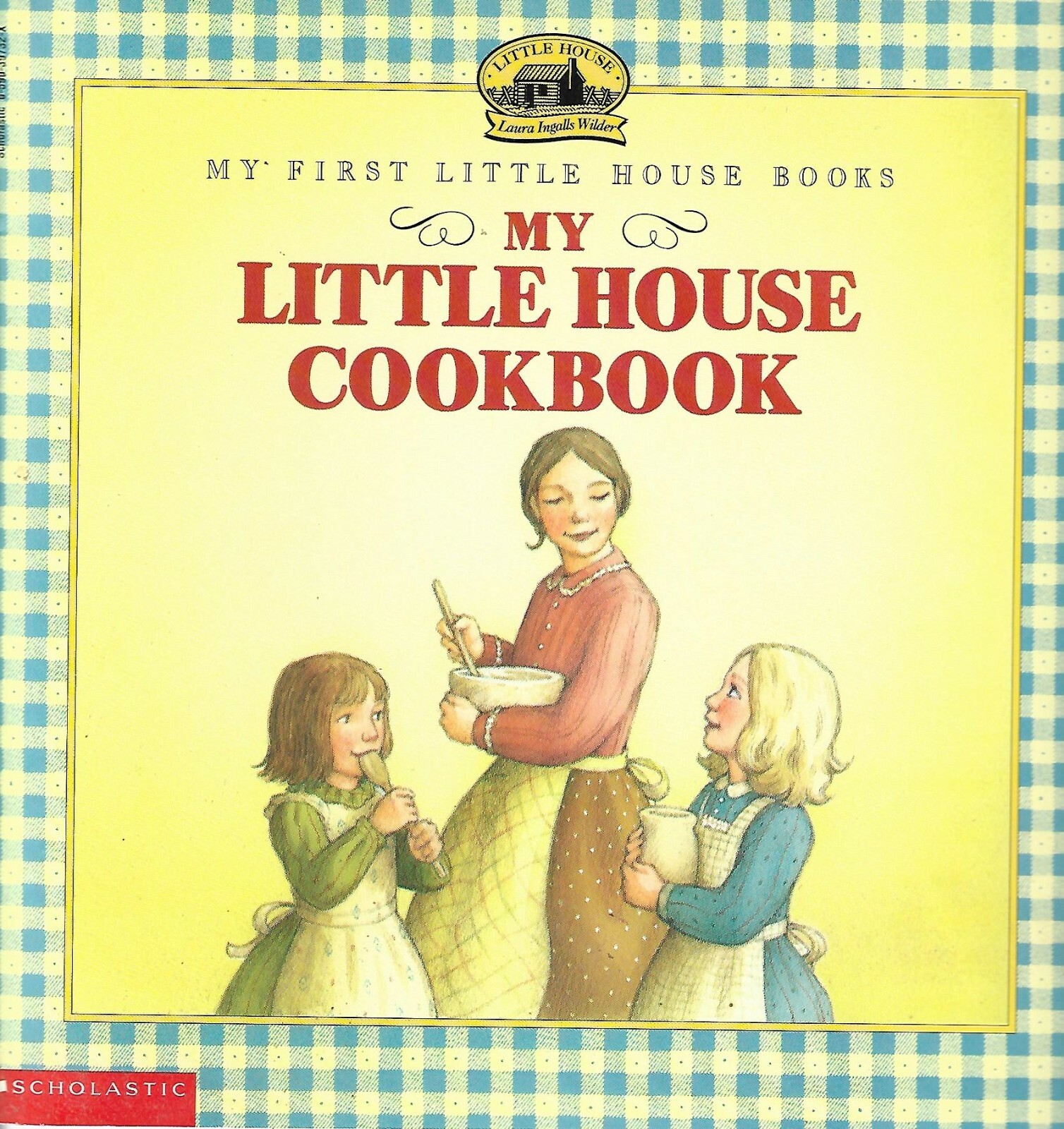 order of my first little house books